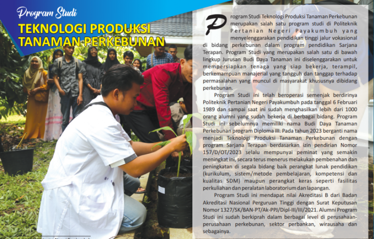 D4-TEKNOLOGI PRODUKSI TANAMAN PERKEBUNAN